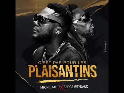 Mix Premier Ft Serge Beynaud C Est Pas Pour Les Plaisantins Mutumtum Music